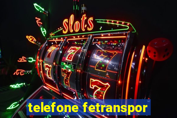 telefone fetranspor